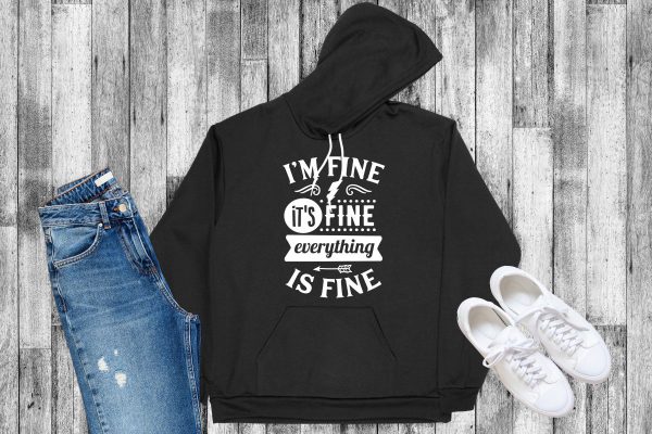 I'm Fine Hoodie Black