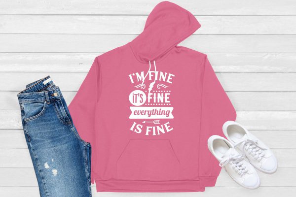 I'm Fine Hoodie pink