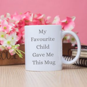 My Favourite Child Gave Me This Mug grey