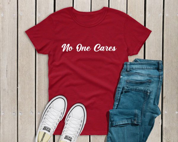 No one cares tshirt red