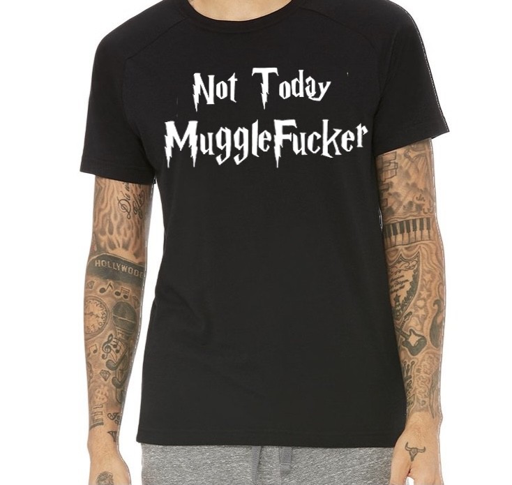 Not today T-Shirt