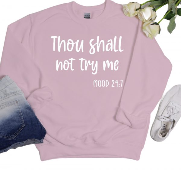 Thou shall not try me sweater pink